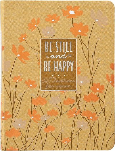 Be Still and Be Happy