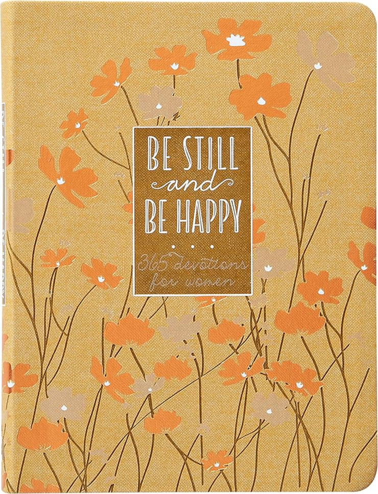 Be Still and Be Happy