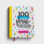 100 Days of Praise & Positivity